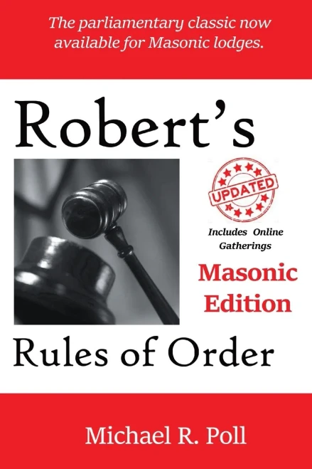 Robert'S Rules Of Order: Masonic Edition