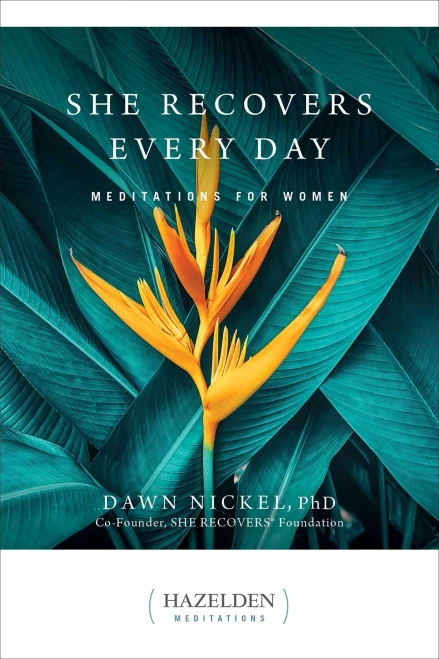 She Recovers Every Day: Meditations For Women (Hazelden Meditations)