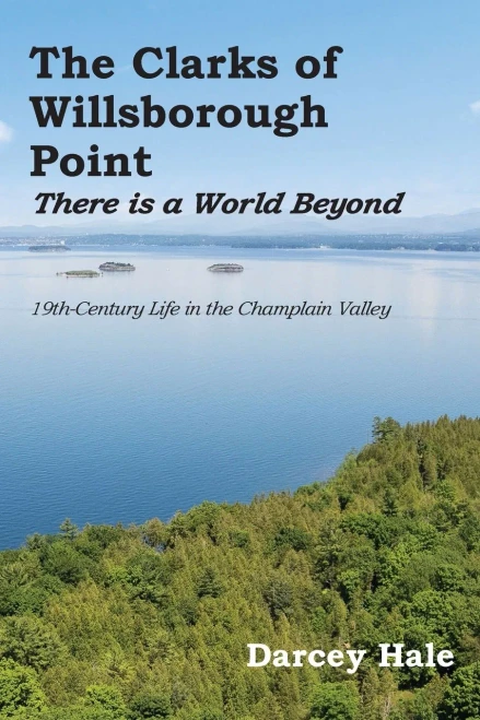 The Clarks Of Willsborough Point: There Is A World Beyond