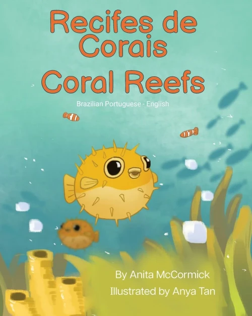 Coral Reefs (Brazilian Portuguese-English): Recifes De Corais (Language Lizard Bilingual Explore) (Portuguese Edition)