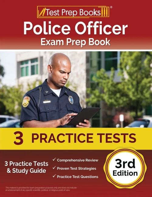 Police Officer Exam Prep Book 2023-2024: 3 Practice Tests And Study Guide [3Rd Edition]