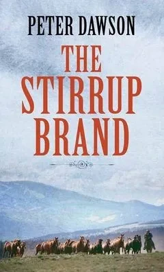 The Stirrup Brand: A Western Story
