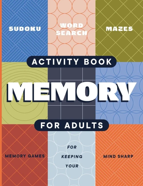 Adult Activity Book: An Adult Activity Book Featuring Coloring, Sudoku, Word Search And Dot-To-Dot