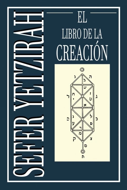 Sefer Yetzirah: El Libro De La Creación (Spanish Edition)