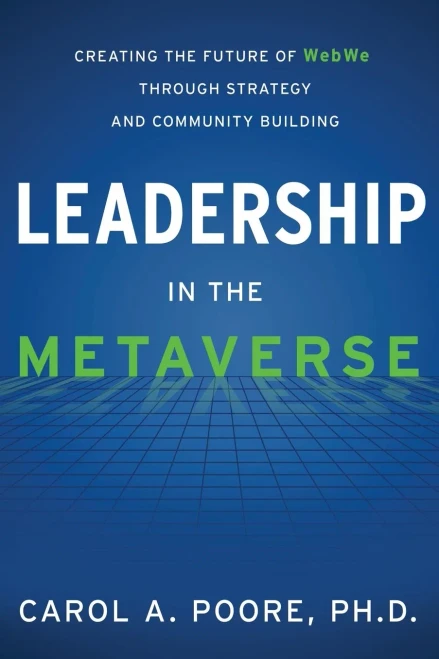 Leadership In The Metaverse: Creating The Future Of Webwe Through Strategy And Community Building
