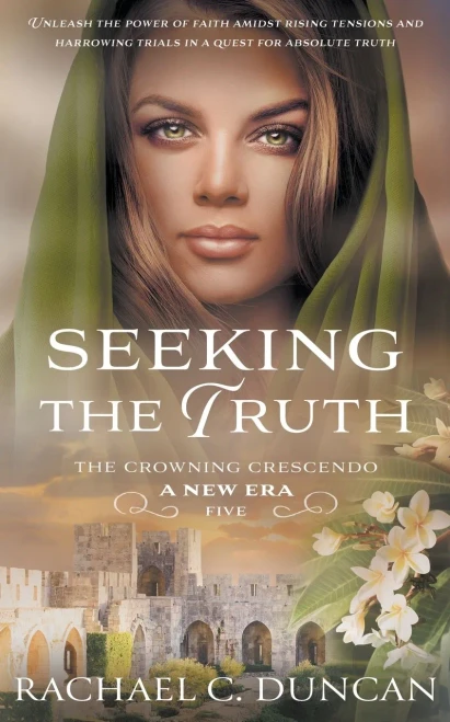 Seeking The Truth: A Christian Historical Romance (The Crowning Crescendo)