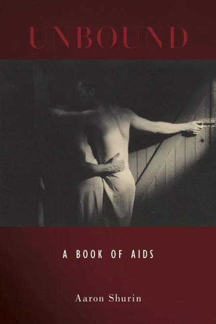 Unbound: A Book Of Aids