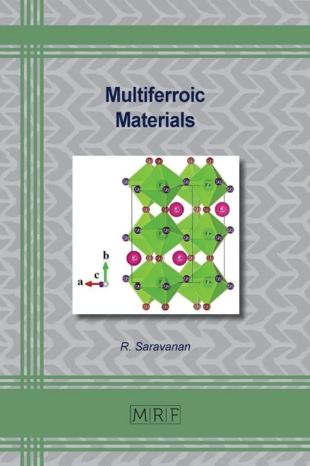 Multiferroic Materials (Materials Research Foundations)