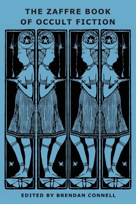 The Zaffre Book Of Occult Fiction