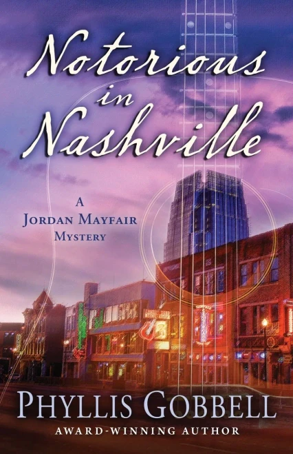Notorious In Nashville (Jordan Mayfair Mystery)
