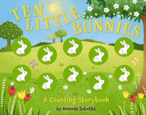 Ten Little Bunnies: A Magical Counting Storybook (Magical Counting Storybooks)
