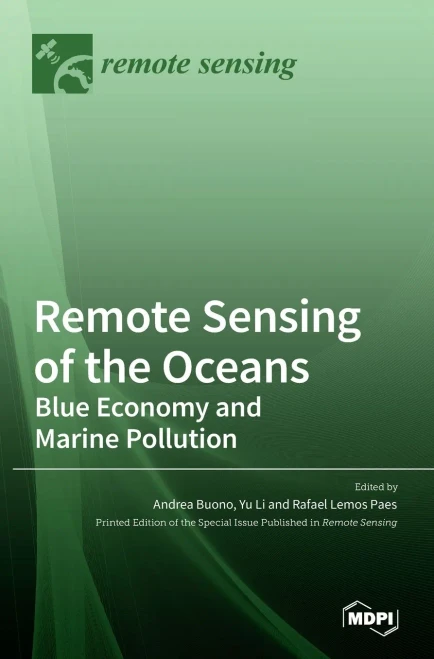 Remote Sensing Of The Oceans: Blue Economy And Marine Pollution: Blue Economy And Marine Pollution