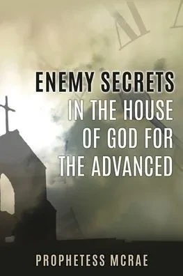 Enemy Secrets In The House Of God For The Advanced (Warfare Strategies)