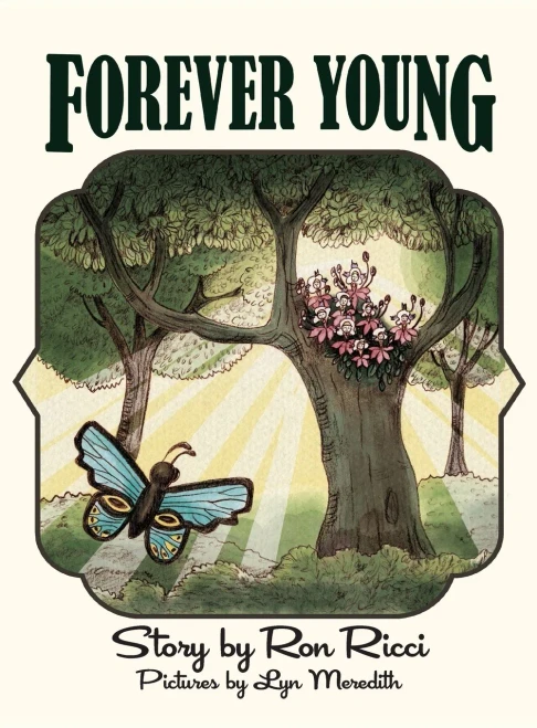 Forever Young: A Story Of Everlasting Friendship