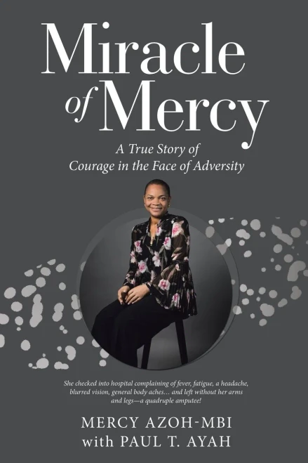 Miracle Of Mercy: A True Story Of Courage In The Face Of Adversity
