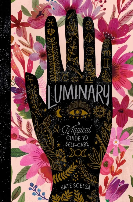 Luminary: A Magical Guide To Self-Care