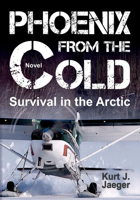 Phoenix From The Cold: Survival In The Arctic (Paperback)