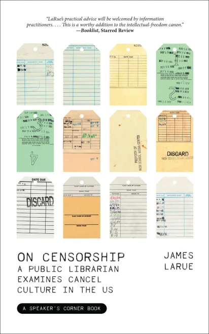 On Censorship: A Public Librarian Examines Cancel Culture In The Us (Speaker'S Corner)