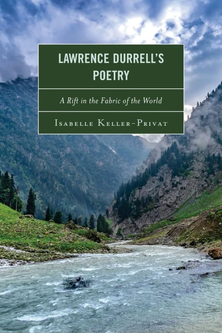 Lawrence DurrellS Poetry: A Rift In The Fabric Of The World