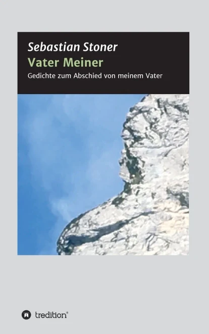 Vater Meiner: Gedichte Zum Abschied Von Meinem Vater (German Edition) (Hardcover)