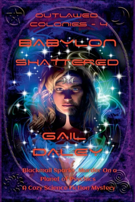 Babylon Shattered (The Outlawed Colonies)