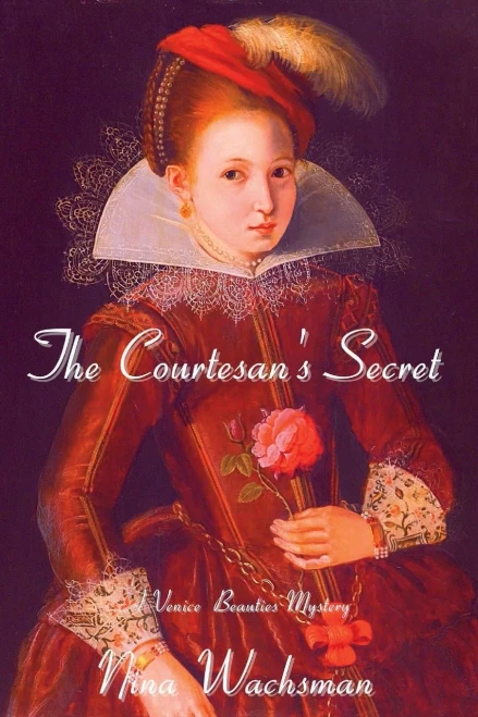 The Courtesan'S Secret: A Venice Beauties Mystery