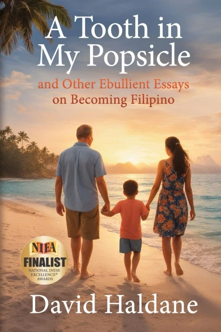 A Tooth In My Popsicle: And Other Ebullient Essays On Becoming Filipino