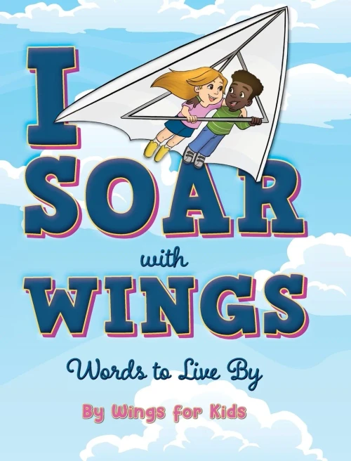I Soar With Wings: Words To Live By