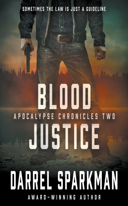 Blood Justice: An Apocalyptic Thriller (Apocalypse Chronicles)