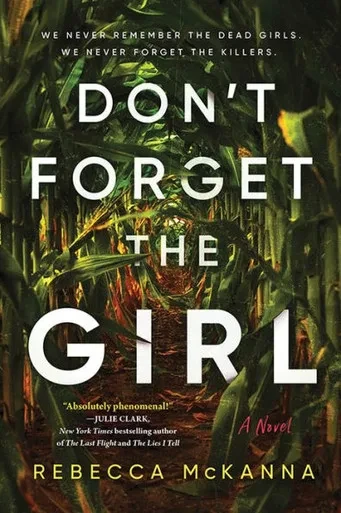 Don'T Forget The Girl: A Novel