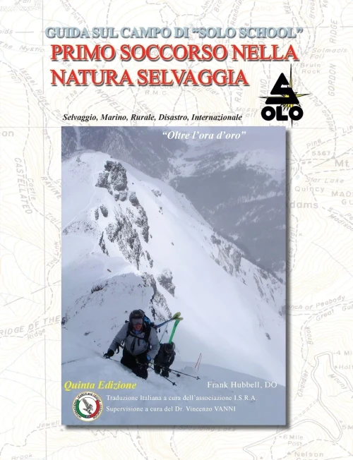 Guida Sul Campo Di Solos School Primo Soccorso Nella Natura Selvaggia (Italian Edition)