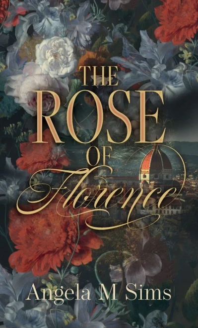 The Rose Of Florence