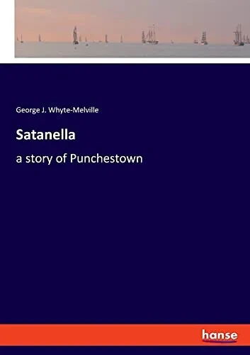 Satanella: A Story Of Punchestown