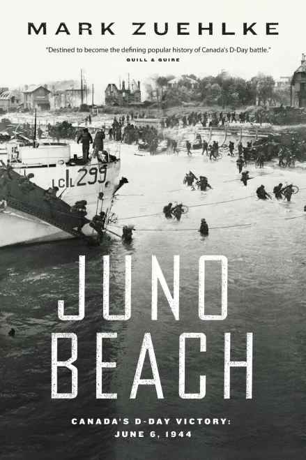Juno Beach: Canada'S D-Day Victory