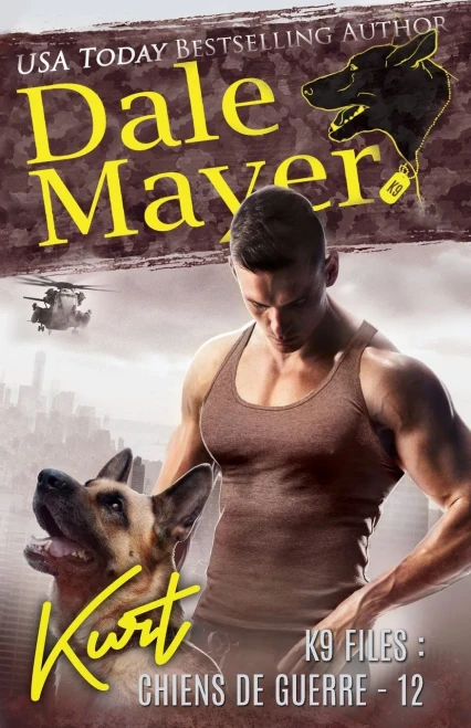 Kurt (French) (K9 Files: Chiens De Guerre) (French Edition)