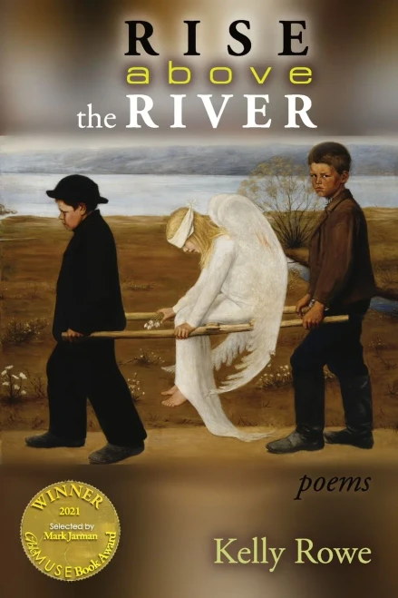 Rise Above The River (Able Muse Book Award For Poetry)