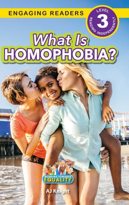 What Is Homophobia?: Working Towards Equality (Engaging Readers, Level 3)