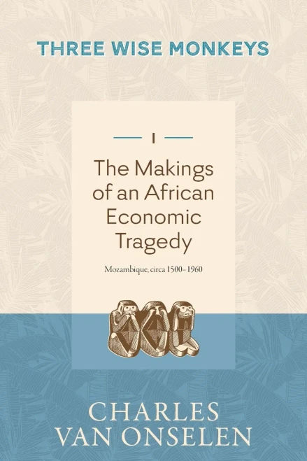 The Makings Of An African Economic Tragedy - Volume 1/Three Wise Monkeys