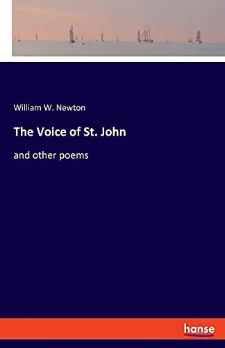 The Voice Of St. John: And Other Poems - 9783348064262