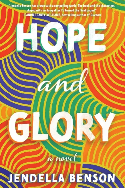 Hope And Glory: A Novel