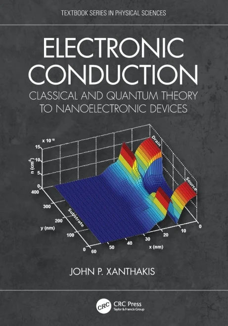 Electronic Conduction (Textbook Series In Physical Sciences)