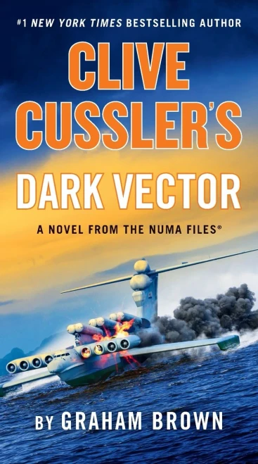 Clive Cussler'S Dark Vector (The Numa Files)