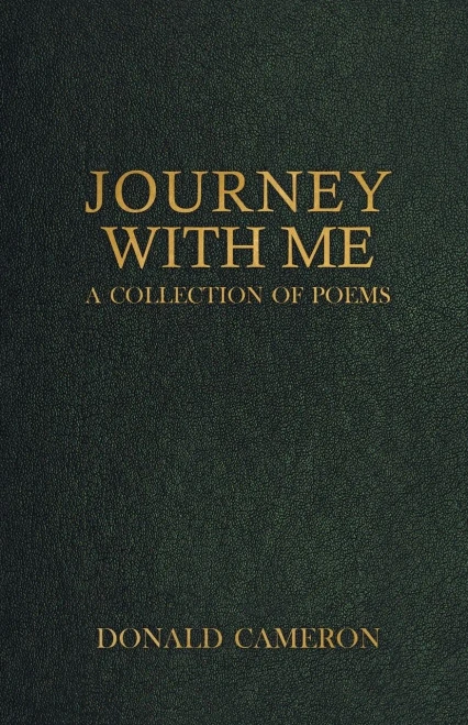 Journey With Me: A Collection Of Poems
