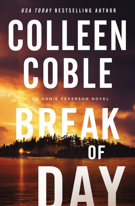 Break Of Day (An Annie Pederson Novel)