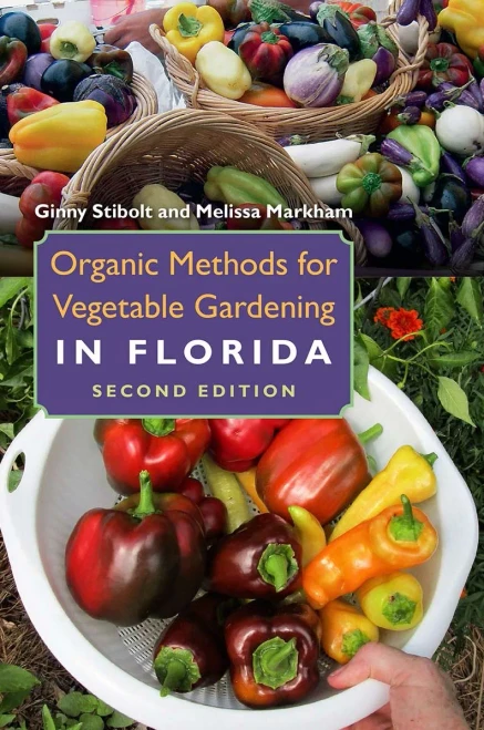 Organic Methods For Vegetable Gardening In Florida