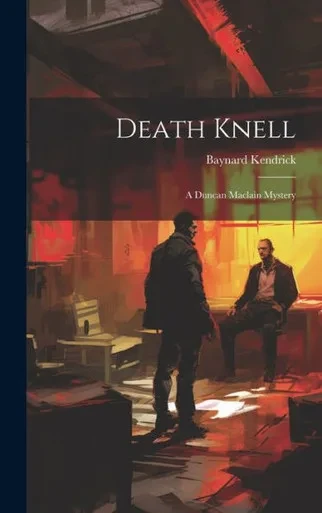 Death Knell: A Duncan Maclain Mystery
