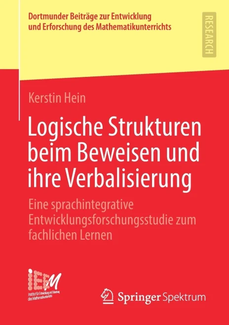 Logische Strukturen Beim Beweisen Und Ihre Verbalisierung (Dortmunder Beiträge Zur Entwicklung Und Erforschung Des Mathematikunterrichts) (German Edition)