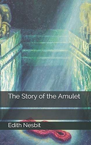The Story of the Amulet