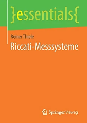Riccati-Messsysteme (Essentials) (German Edition)