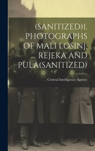 (Sanitized)1. Photographs Of Mali Losinj, Rejeka And Pula(Sanitized)